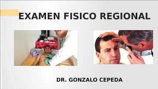 SEMIOLOGIA  EXAMEN FISICO REGIONAL PT1 [upl. by Coletta]