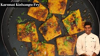 கருணைக்கிழங்கு வறுவல்  Karunai Kizhangu Fry in Tamil  CDK 415  Chef Deenas Kitchen [upl. by Myrtia]