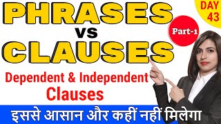 PHRASE vs CLAUSE  Types of clauses  Clauses in English grammar Part 1  EC Day43 [upl. by Drooff]