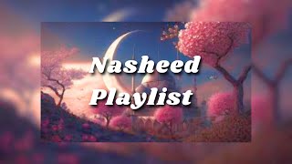 🤍🌷The Best Nasheed Collection  Arabic Nasheeds  Best Of All Time🌷🤍 [upl. by Aicssej]