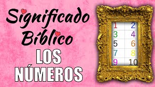 Los Números Significado Bíblico  ¿Qué Significan Los Números en la Biblia 🙏 [upl. by Fair518]