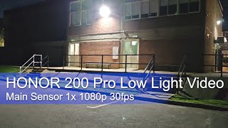 HONOR 200 Pro Camera Night Photo amp Video Demo include Night Video Mode [upl. by Eirehs902]