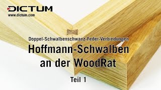 HoffmannSchwalben an der WoodRat  Teil 1  Eckverbindungen auf Gehrung [upl. by Duvall210]