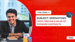 Pricing amp Value of Forward Contracts  CFA Level1  Derivatives [upl. by Anivad563]