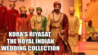 Koras Riyasat  The Royal Indian wedding collection is Vogue extravagant yet eternal and royal [upl. by Sined]