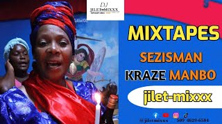 Mixtaples raboday 2024 sezisman mkraze yon manbo by dj jiletmixxx sam feyo [upl. by Aremat]