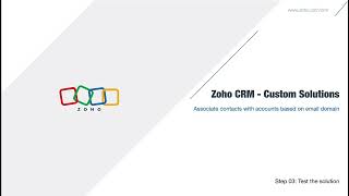 Associate contacts with accounts based on their email domain  Zoho CRM Solutions [upl. by Blakelee]