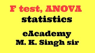 F test ANOVA for statistics [upl. by Hernando]