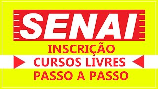 SENAI Cursos  Como Fazer Inscrição OnLine 2022 Atualizado [upl. by Light]