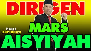 Mars Aisyiyah Dirigen yang Benar aisyiyah dirigenaisyiyah pakipindirigen [upl. by Bolan]