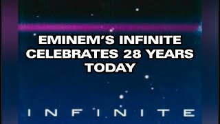 Eminem’s Infinite celebrates 28 years today [upl. by Aeniah]