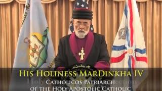 His Holiness Mar Dinkha IV Easter Epistle 2013 [upl. by Anuahsal]