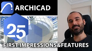 Archicad 25  What are news  My first impressions [upl. by Aratahs]