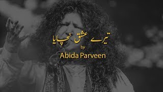 Teray Ishq Nachaya  Original  Abida Parveen [upl. by Mochun]