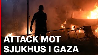 Attack mot sjukhus i Gaza – tält i lågor [upl. by Atima]