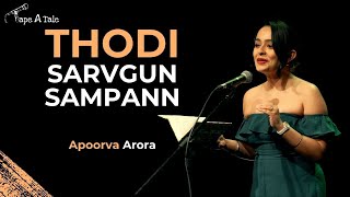 Thodi Sarvgun Sampann  Apoorva Arora  Hindi  Tape A Tale [upl. by Skricki787]