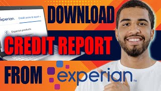 How to Download Credit Report From Experian 2024 [upl. by Bradly798]