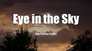 Eye In The Sky Alan Parsons Project Lyrics the best [upl. by Akanke]