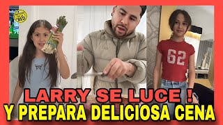 LARRY PREPARA DELICIOSA CENA PARA DALEYZA NOTICIAS DE LA RED [upl. by Weiler]