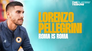 Lorenzo Pellegrini  That Barcelona Comeback Overcoming Heart Problems amp Becoming Roma Captain [upl. by Brodeur]