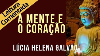 11  O MAIS BELO ESTADO DA MENTE E DO CORAÇÃO  SÉRIE SRI RAM leit comentada  Lúcia Helena Galvão [upl. by Napoleon646]