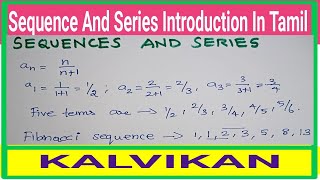 Class 11 Sequence And Series Introduction in Tamil  AM GM Concept In Tamil  AP GP  Kalvikan [upl. by Parik]