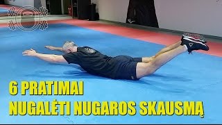 6 Pratimai nugalėti nugaros skausmą [upl. by Clayson]