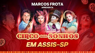 Circo dos Sonhos pela primeira vez em AssisSP [upl. by Baillieu]