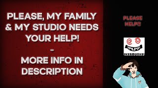 🔴‼❕PLEASE HELP SAVE MY FAMILY AND MY STUDIO I NEED YOUR HELP❕‼🔴 [upl. by Astrahan]