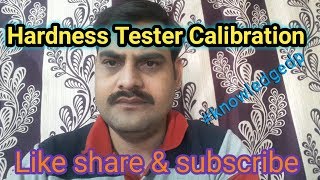 Calibration of hardness testerHardness Tester Calibration Hindi [upl. by Ocinemod432]