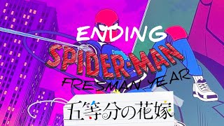 SpiderMan Freshman Year en GoTōbun no Hanayome Ending 1 Fanfic [upl. by Aroled266]