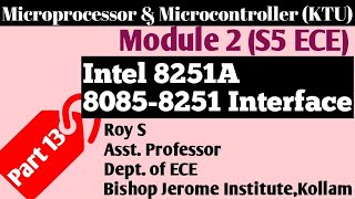 Module 2Part 138251USART Interfacing with 8085Microprocessor amp MicrocontrollerS5 ECE  KTU [upl. by Anestassia671]