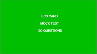 ECS Card Mock Test 2021 100 Questions [upl. by Pessa]