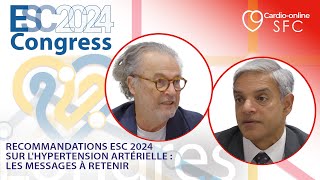 Recommandations ESC 2024 sur lhypertension artérielle  les messages à retenir [upl. by Matronna]