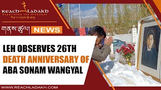 Leh observes 26th death anniversary of Aba Sonam Wangyal [upl. by Etram]