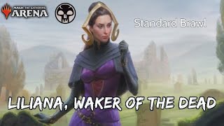 Liliana Waker of the Dead  MTG Arena Standard Brawl [upl. by Wie]