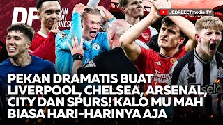 DRAMATIS LIVERPOOL CHELSEA ARSENAL MAN CITY amp SPURS KALO MAN UNITED BIASA AJA  DPI  EPS 1034 [upl. by Gurney648]