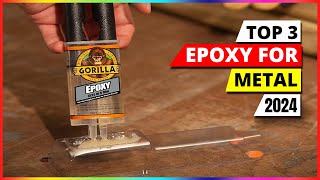 Top 3 Epoxy For Metal 2024 [upl. by Husch]