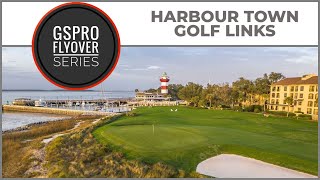 GSPro Course Harbour Town Golf Links at Sea Pines Flyover [upl. by Eidnac]