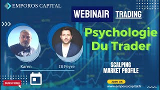 Webinair  Psychologie du Trader [upl. by Eiramait]