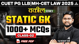 STATIC GK for CUET PG LLBMHCET LAW 2025  1000 MCQs 🔥  Class 2 For CUET PG LLB By Rohit Sir [upl. by Oigolue]