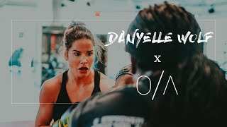 DANYELLE WOLF x OA [upl. by Walworth]