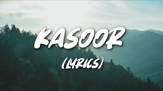 Kasoor  Prateek Kuhad  Lyrics [upl. by Eamanna674]