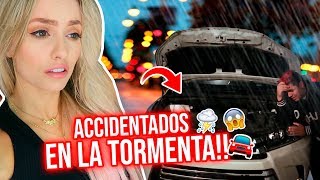 ACCIDENTADOS EN LA TORMENTA😰🌧⚡ NOS PERDIMOS😭🚗 [upl. by Batory]