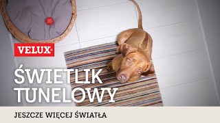 Świetlik tunelowy VELUX – jeszcze więcej światła [upl. by Ardnekat]