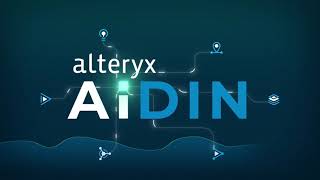 AiDIN the Alteryx AI Engine [upl. by Ekoorb216]