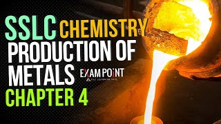 Class 10 Chemistry  Chapter 4 Production of Metals  SCERT Syllabus [upl. by Elleynod940]