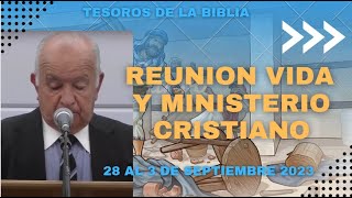 REUNION VIDA y MINISTERIO CRISTIANO DE ESTA SEMANA 283 de SEPTIEMBRE 2023  TESOROS DE LA BIBLIA JW [upl. by Tnerual]