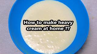 Heavy Cream Recipe 🍚 How To Make Heavy Cream At Home From Milk [upl. by Byler]