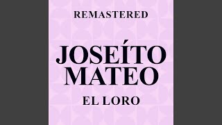 El Loro Remastered [upl. by Erised]